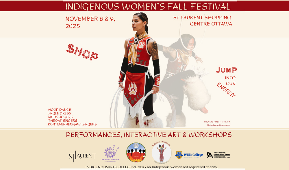 INDIGENOUS WOMENS ARTS CONFERENCE AND FALL FESTIVAL