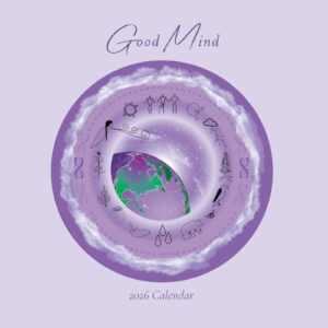 Sky World, Samantha Doxtator, Haudenosaunee Astronomy, Good Mind, 2026 Calendar, passthefeather, Native American calendar, moon time